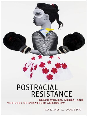 cover image of Postracial Resistance